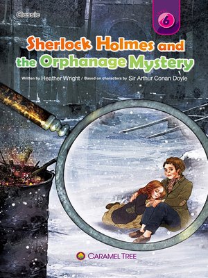 cover image of Sherlock Holmes and the Orphanage Mystery